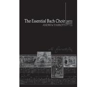 The Essential Bach Choir: xi