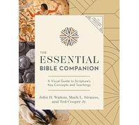 The Essential Bible Companion: Key Insights for Reading God’s Word (NIV Application Commentary Resources)