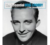 The Essential Bing Crosby (the