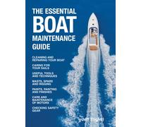 The Essential Boat Maintenance Guide