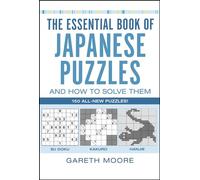 The Essential Book of Japanese Puzzles and How to Solve Them