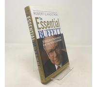The Essential Buffett: Timeless Principles for the New Economy