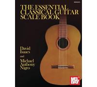 The Essential Classical Guitar Scale Book