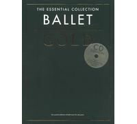 The Essential Collection: Ballet Gold (CD Edition)