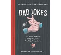 The Essential Compendium of Dad Jokes