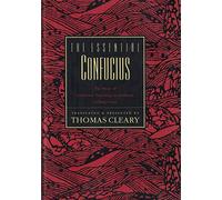 The Essential Confucius