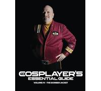 The Essential Cosplayer's Guide - Volume 4: The Bomber Jacket