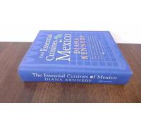 The Essential Cuisines of Mexico