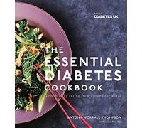 The Essential Diabetes Cookbook: Good healthy eating from around the world