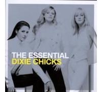 The Essential Dixie Chicks - Chicks Dixie Compact Disc