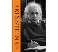 The Essential Einstein – Public Writings