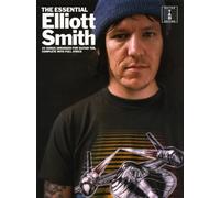 The Essential Elliott Smith. Melody, Lyrics and Chords.