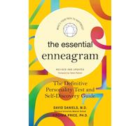 The Essential Enneagram : The Definitive Personality Test and Self-Discovery Guide -- Revised & Updated