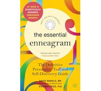 The Essential Enneagram : The Definitive Personality Test and Self-Discovery Guide -- Revised & Updated