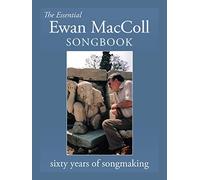 The Essential Ewan MacColl Songbook
