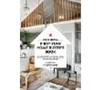 The Essential First-Time Home Buyer's Book