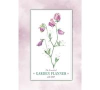 The Essential Garden Planner with 2025 Diary: An Indispensable Journal for All Gardeners