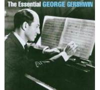 The Essential George Gershwin - 2 disc set (2003-02-24)