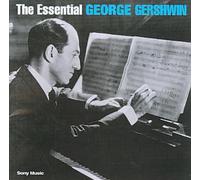 The Essential George Gershwin - George Gershwin Compact Disc