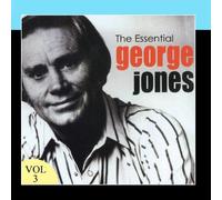 The Essential George Jones Volume 3