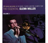 The Essential Glenn Miller Vol 1