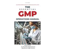 The Essential GMP Operations Manual (Essential Medical Sciences & Clinical Practice Series)