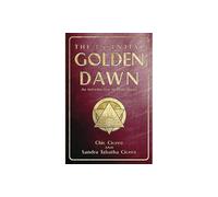 The Essential Golden Dawn: An Introduction to High Magic: 0