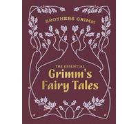 The Essential Grimm's Fairy Tales: Chartwell Deluxe Editions