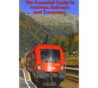 The Essential Guide to Austrian Railways and Tramways: No. 89 (Series X)