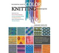The Essential Guide to Color Knitting Techniques