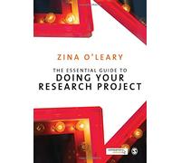 The Essential Guide to Doing Your Research Project