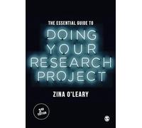 The Essential Guide to Doing Your Research Project