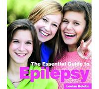 The Essential Guide to Epilepsy