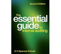 The Essential Guide to Internal Auditing, 2nd Edition