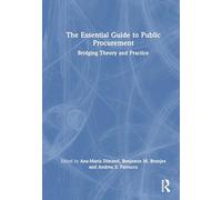 The Essential Guide to Public Procurement: Bridging Theory and Practice