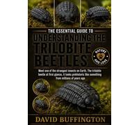 THE ESSENTIAL GUIDE TO UNDERSTANDING THE TRILOBITE BEETLES: Meet one of the strangest insects on Earth. The trilobite beetle at first glance, it looks ... like something from millions of years ago