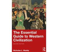 The Essential Guide to Western Civilization