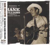 THE ESSENTIAL HANK WILLIAMS