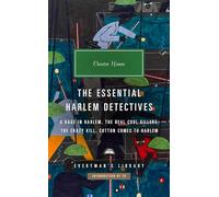 The Essential Harlem Detectives (Everyman’s Library Contemporary Classics)