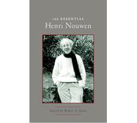 The Essential Henri Nouwen