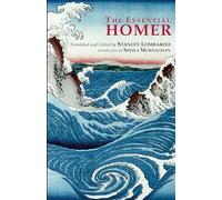 The Essential Homer: Selections from the Iliad and the Odyssey (Hackett Classics)