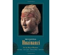 The Essential Huainanzi (Translations from the Asian Classics) by Columbia University Press (2012-03-20)