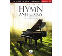 The Essential Hymn Anthology The Best of the Phillip Keveren Series - Piano