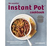 The Essential Instant Pot Cookbook – Robinson Les Bains