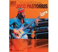 The Essential Jaco Pastorius (Bass Recorded Versions)