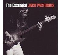 Jaco Pastorius - The Essential Jaco Pastorius