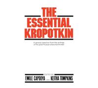 The Essential Kropotkin