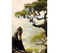 The Essential Laozi: 100 Quotes on Living the Tao (The 100 Quotes Series)