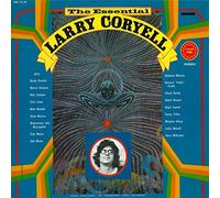 The Essential Larry Coryell [VINYL]
