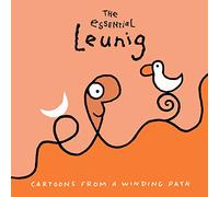 The Essential Leunig: Cartoons from a Winding Path
